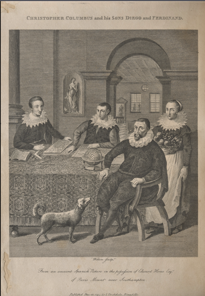 Christopher Columbus and his sons Diego and Ferdinand. Engraved by Wilson. Volume 2 of the second edition of Bryan Edwards’ The History, Civil and Commercial, of the British Colonies in the West Indies. Call number F2131 .E26 1793 Rare.